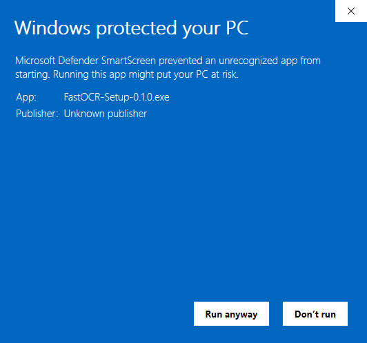 Windows SmartScreen dialog titled Windows protected your PC, shown after clicking More info. It lists the app and an unknown publisher, with a Run anyway button and a Don't run button.
